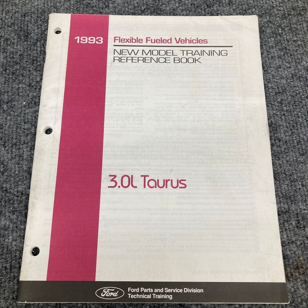 Ford Taurus 3.0L Flexible Fueled Vehicles Training Book 1993